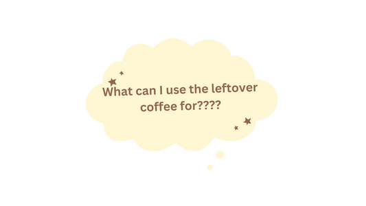 What do I do with the left over coffee?